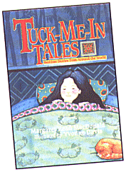 Tuck-Me-In Tales: Bedtime Stories From Around The World